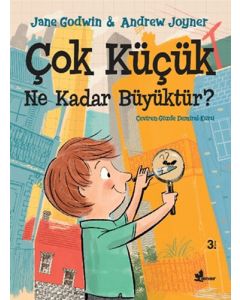 Çok Küçük Ne Kadar Büyüktür?