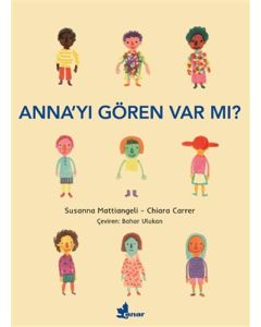 Anna’yı Gören Var mı?