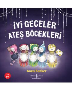 İyi Geceler Ateş Böcekleri