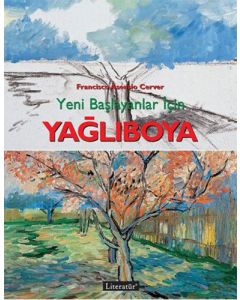 Yeni Başlayanlar İçin Yağlıboya