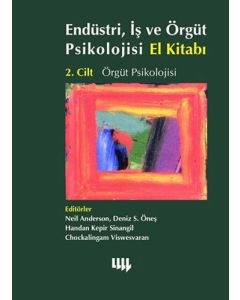 Endüstri, İş ve Örgüt Psikolojisi El Kitabı - 2. Cilt Örgüt Psikolojisi (Ciltli)