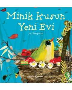 Minik Kuşun Yeni Evi