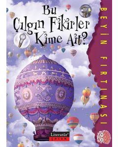 Bu Çılgın Fikirler Kime Ait?