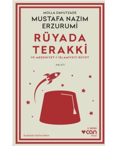 Rüyada Terakki ve Medeniyet-i İslamiyeyi Rüyet (Açıklamalı Orijinal Metin)