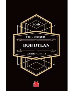 Nobel Konuşması - Bob Dylan (Ciltli)