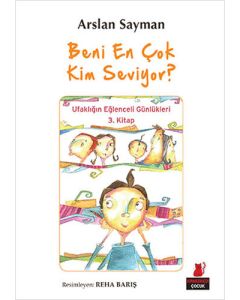 Beni En Çok Kim Seviyor?