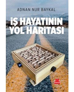 İş Hayatının Yol Haritası
