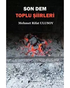 Son Dem - Toplu Şiirleri