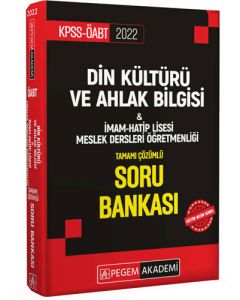 2022 KPSS ÖABT Din Kültürü ve Ahlak Bilgisi-İmam Hatip Lisesi Meslek Lisesi Soru Bankası