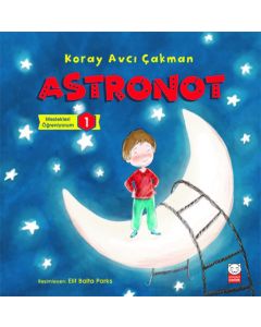 Meslekleri Öğreniyorum - 1 -   Astronot