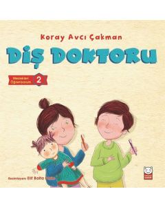 Meslekleri Öğreniyorum - 2 -   Diş Doktoru