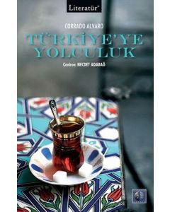 Türkiye’ye Yolculuk