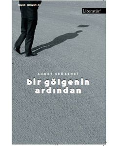 Bir Gölgenin Ardından