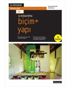 İç Mimarlıkta Biçim + Yapı