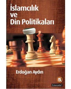 İslamcılık ve Din Politikaları