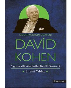 Sigortacılığın Duayeni David Kohen