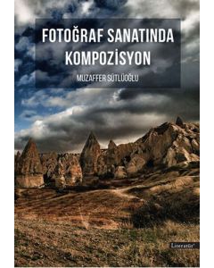 Fotoğraf Sanatında Kompozisyon
