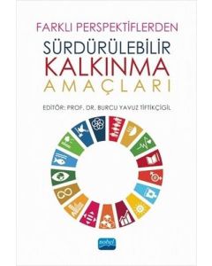 Farklı Perspektiflerden Sürdürülebilir Kalkınma Amaçları