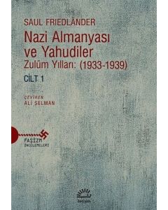 Nazi Almanyası ve Yahudiler Cilt:1