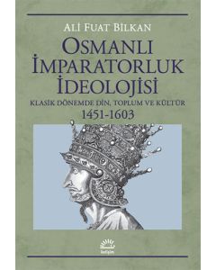 Osmanlı İmparatorluk İdeolojisi