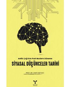 Antik Çağ'dan Post Modern Döneme Siyasal Düşünceler Tarihi
