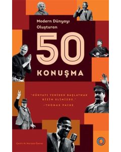 Modern Dünyayı Oluşturan 50 Konuşma