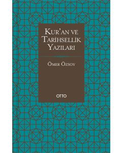 Kur’an ve Tarihsellik Yazıları