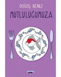 Mutluluğumuza