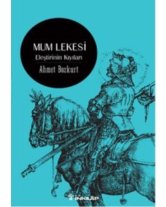 Mum Lekesi - Eleştirinin Kıyıları