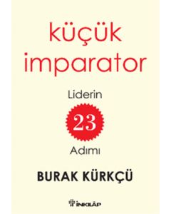 Küçük İmparator - Liderin 23 Adımı