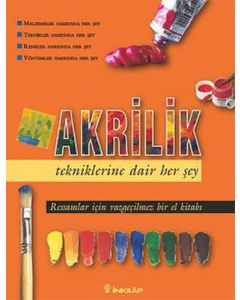 Akrilik Tekniklerine Dair Her Şey