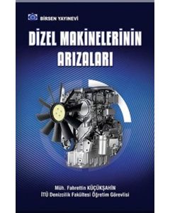 Dizel Makinelerinin Arızaları