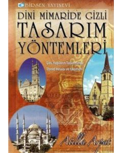 Dini Mimaride Gizli Tasarım Yöntemleri 
