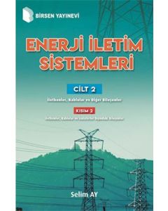Enerji İletim Sistemleri - Cilt 2 Kısım 2