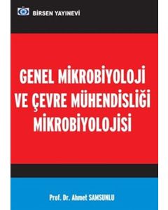 Genel Mikrobiyoloji ve Çevre Mühendisliği Mikrobiyolojisi