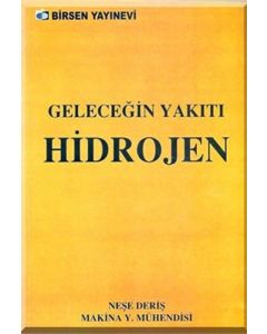 Hidrojen - Geleceğin Yakıtı