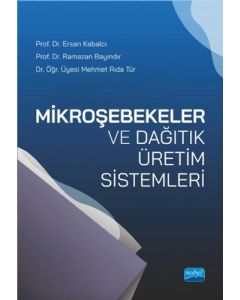 Mikroşebekeler ve Dağıtık Üretim Sistemleri 