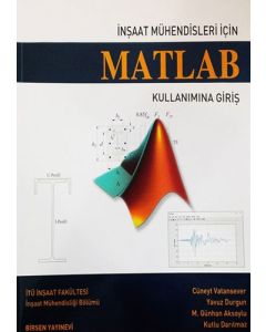 İnşaat Mühendisleri İçin Matlab Kullanımına Giriş 