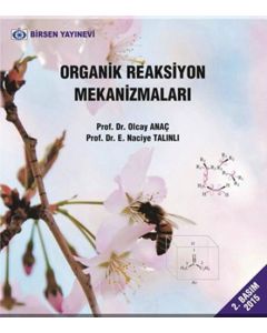 Organik Reaksiyon Mekanizmaları