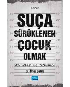 Suça Sürüklenen Çocuk Olmak