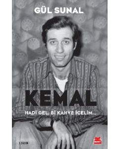 Kemal Hadi Gel, Bi Kahve İçelim...