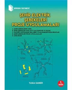  Şehir Elektrik Şebekeleri Proje Uygulamaları