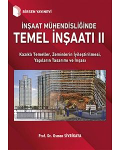 İnşaat Mühendisliğinde Temel İnşaatı 2