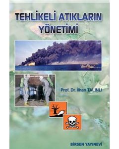Tehlikeli Atıkların Yönetimi 