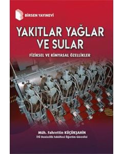 Yakıtlar Yağlar ve Sular - Fiziksel ve Kimyasal Özellikler 