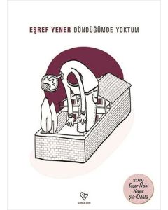 Döndüğümde Yoktum
