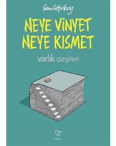 Neye Vinyet Neye Kısmet