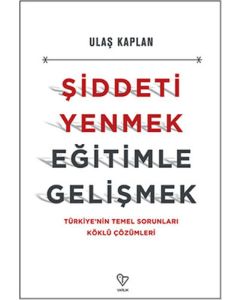 Şiddeti Yenmek, Eğitimle Gelişmek