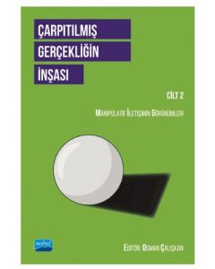 Çarpıtılmış Gerçekliğin İnşası Cilt:2