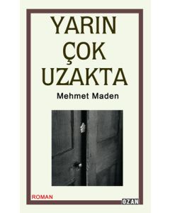 Yarın Çok Uzakta